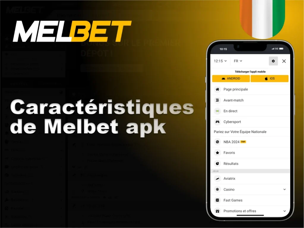 Features of Melbet APK